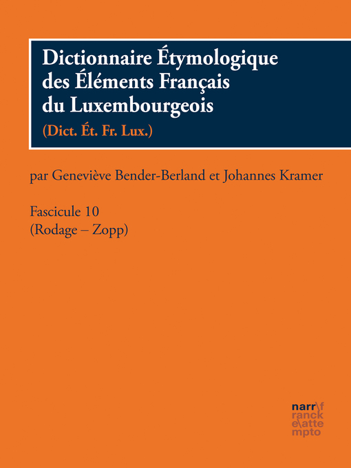 Upplýsingar um Dictionnaire Étymologique des Éléments Francais du Luxembourgeois eftir Geneviève Bender-Berland - Biðlisti